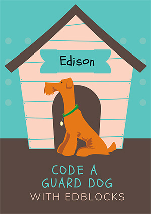 Code a guard dog with-EdBlocks